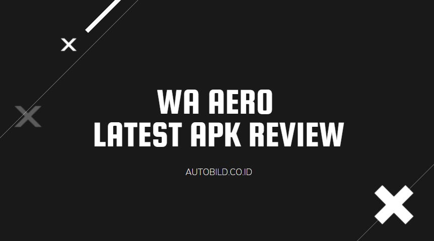 Apk terbaru versi download aero wa WhatsApp (WA
