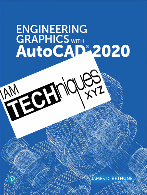 Engineering Graphics with AutoCAD 2020