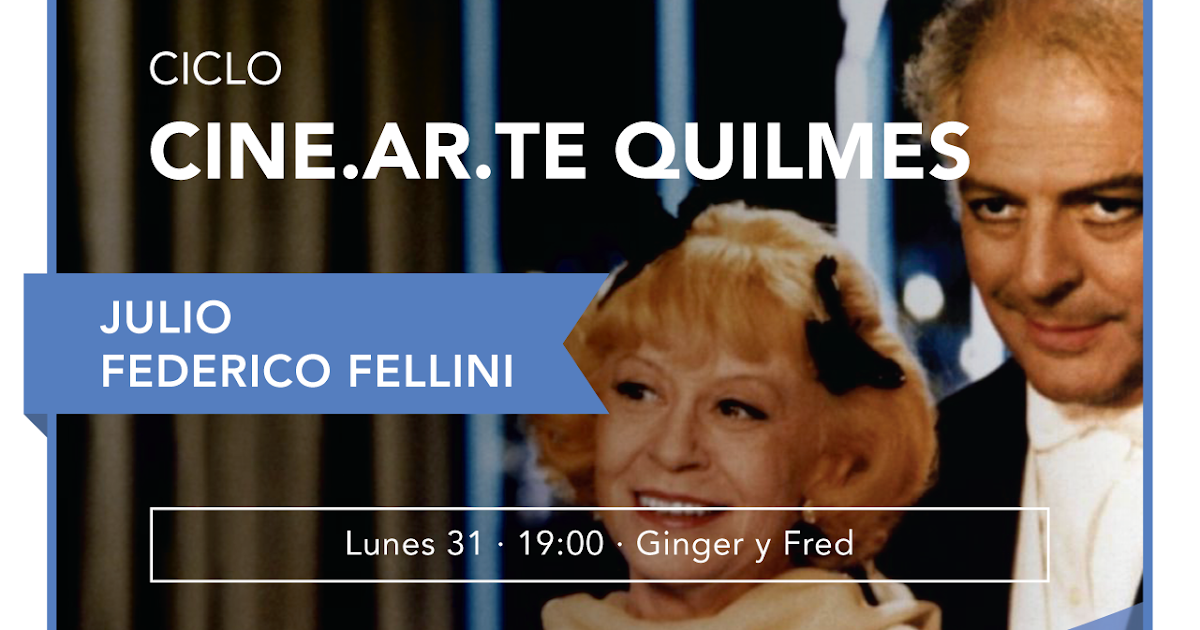 Sigue el Ciclo “Cine.Ar.Te. Quilmes” QuilmesHoy