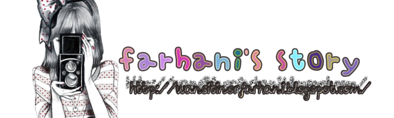 ! ♥✿ Farhani's Blog ✿♥ !