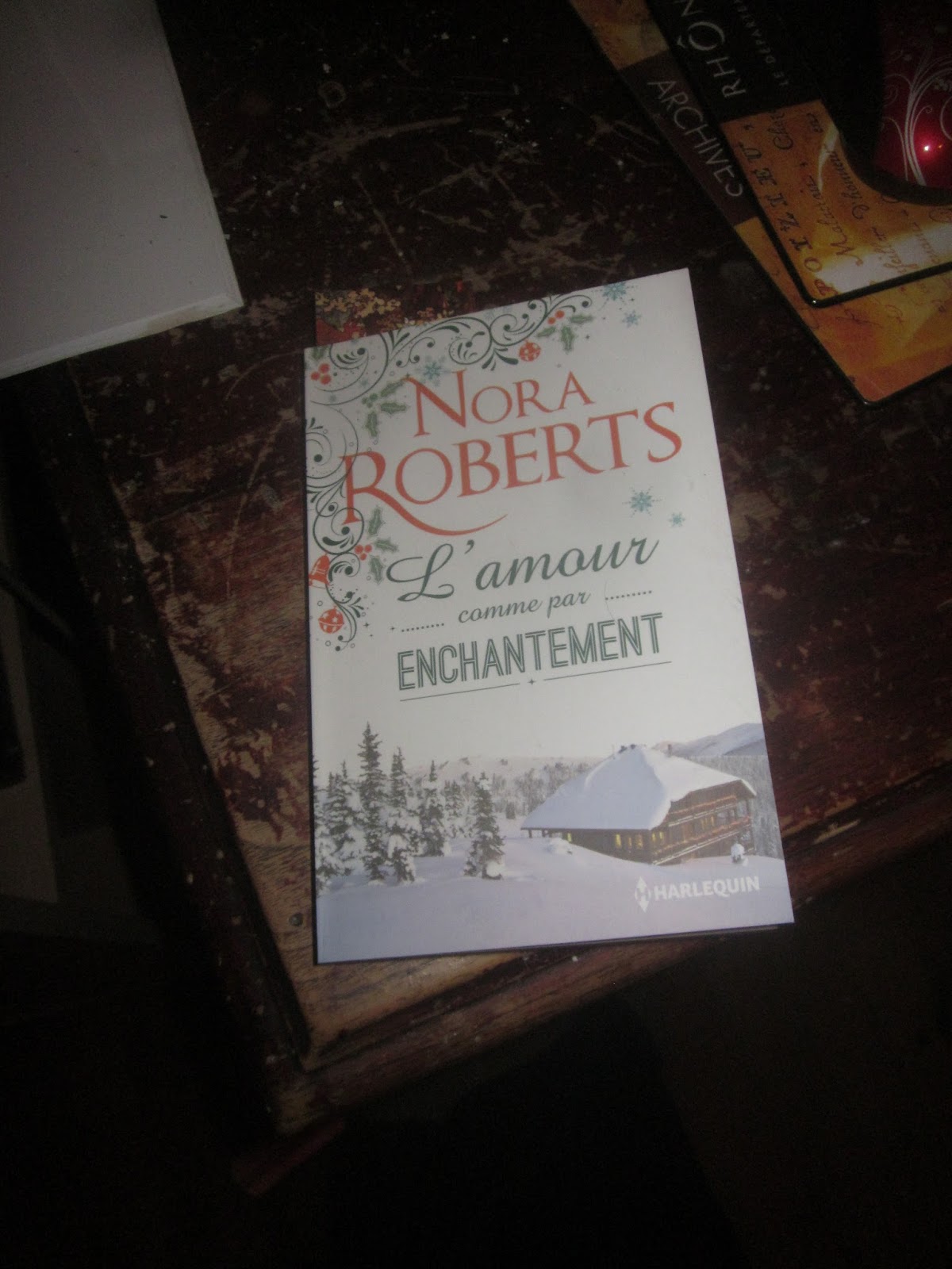 Tarte aux livre L'amour comme par enchantement Nora Roberts