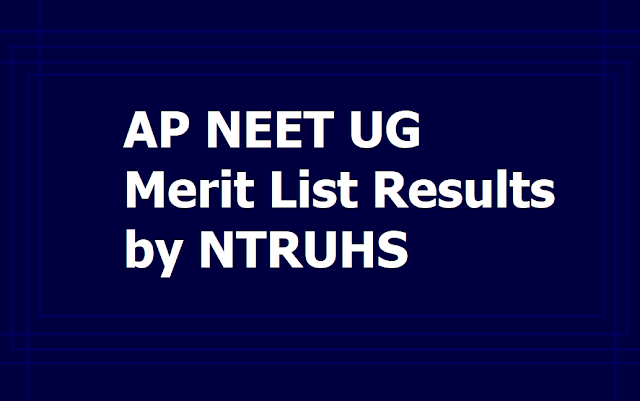 AP MBBS, BDS Merit list Results 2019 & Certificates verification, Web options Entry Dates AP MBBS, BDS Merit list Results 2019 & Certificates verification, Web options Entry Dates