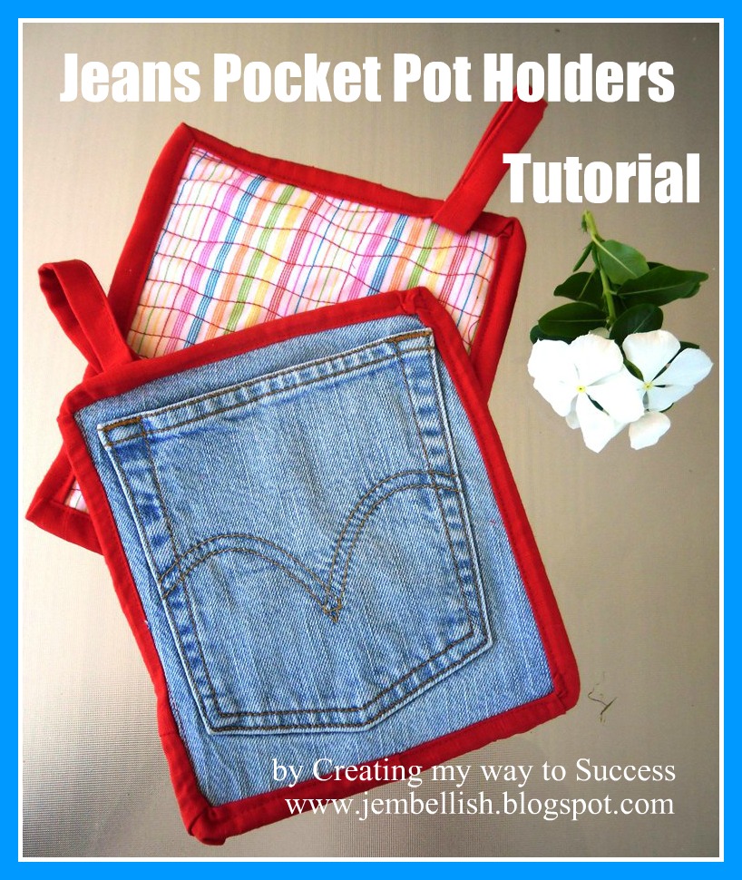 Creating my way to Success: Pot holders from jeans pockets - a