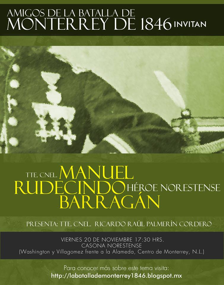 LA BATALLA DE MONTERREY 1846 HISTORIA VIVA DE LA BATALLA DE MONTERREY