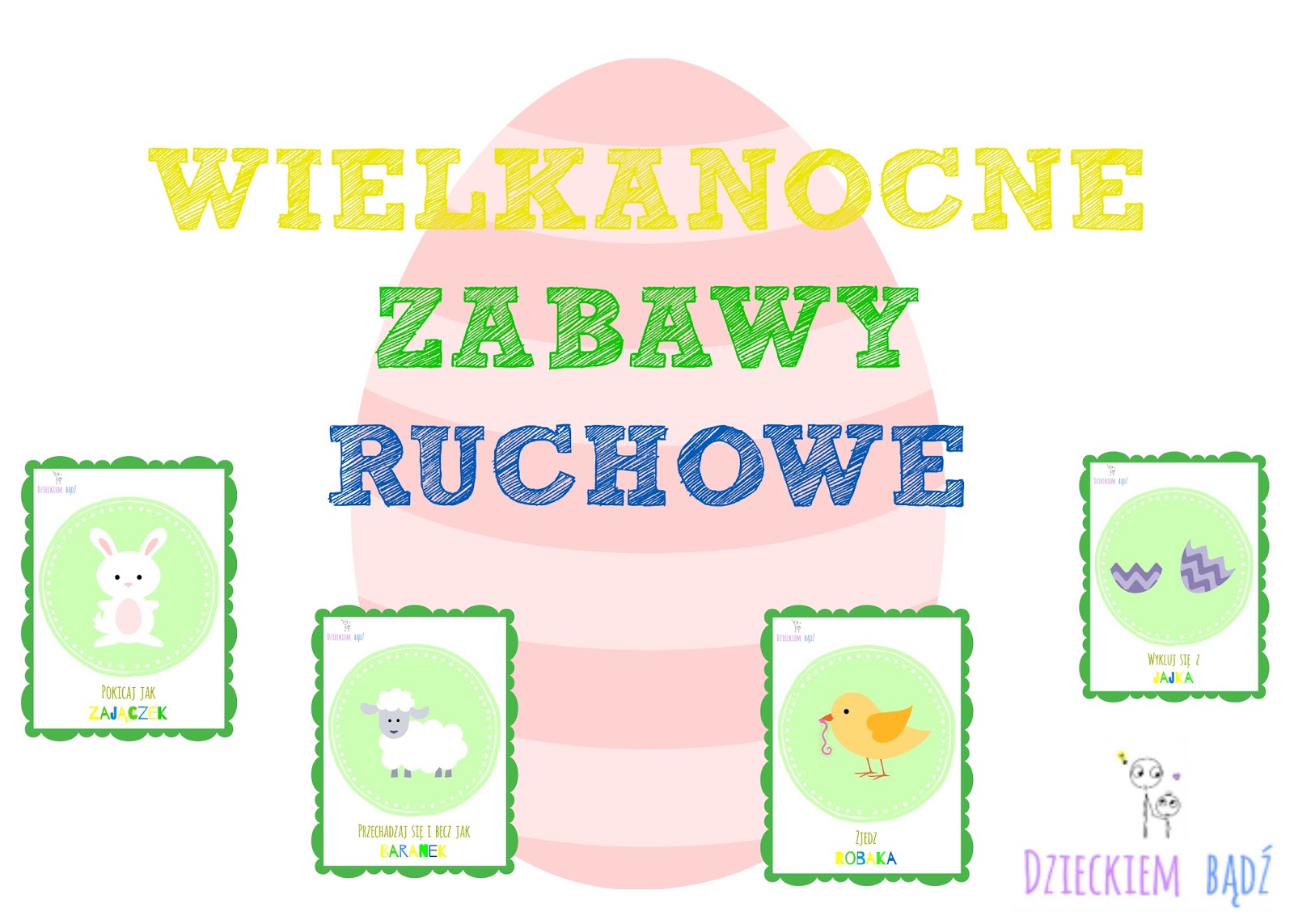 Dzieckiem bądź: Wielkanocne zabawy ruchowe