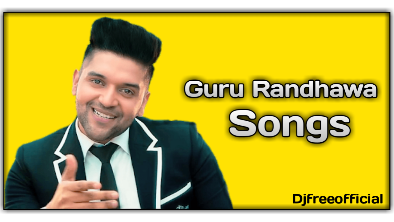 Guru Randhawa Song Mp3 Download Dj Remix 128Kb