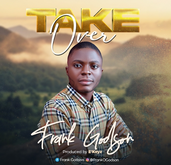 Music: Take Over - Frank Godson
