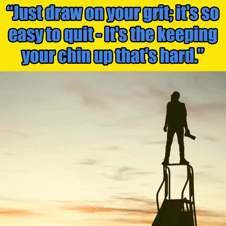 Keep Your Chin up quotes