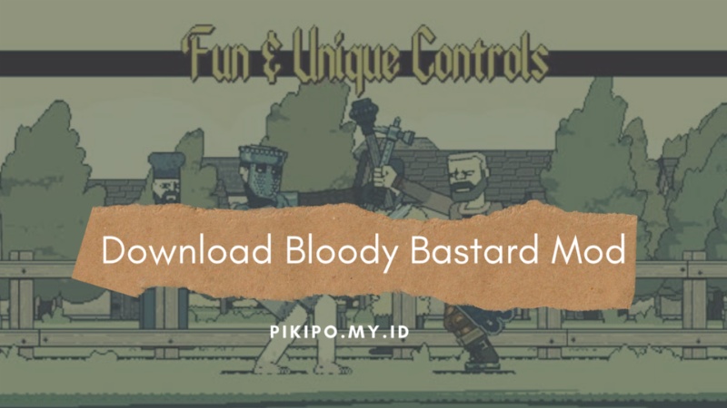 Bloody Bastard Mod Apk Unlimited Money All Unlocked dan Cara Downloadnya Bloody Bastard Mod Apk Unlimited Money All Unlocked dan Cara Downloadnya