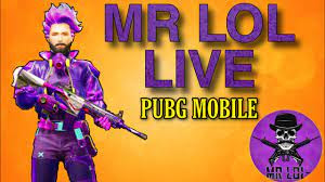 Mr. Lol Pubg Mobile ID, Stats, K/D, Country, devices, and More