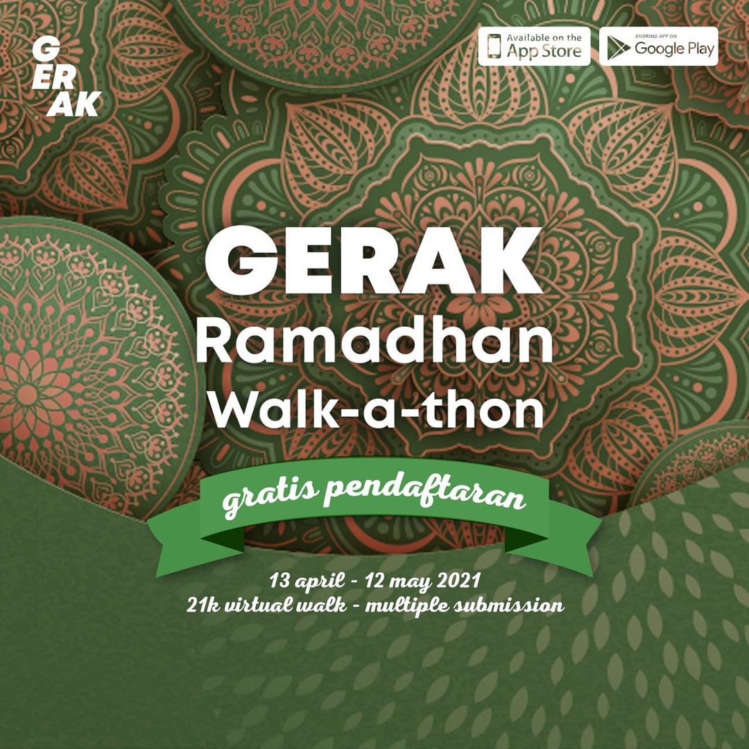 🔍 GERAK Ramadhan Walk-A-Thon • 2021 GERAK Ramadhan Walk-A-Thon • 2021