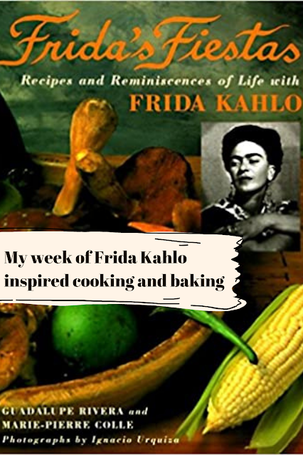 My week of Frida Kahlo inspired cooking