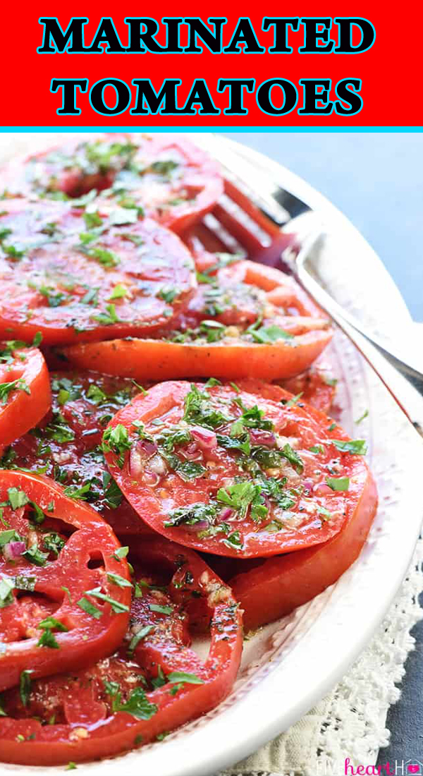MARINATED TOMATOES Share