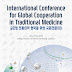 Sign Up for the International Conference for Global Cooperation in Traditional Medicine!