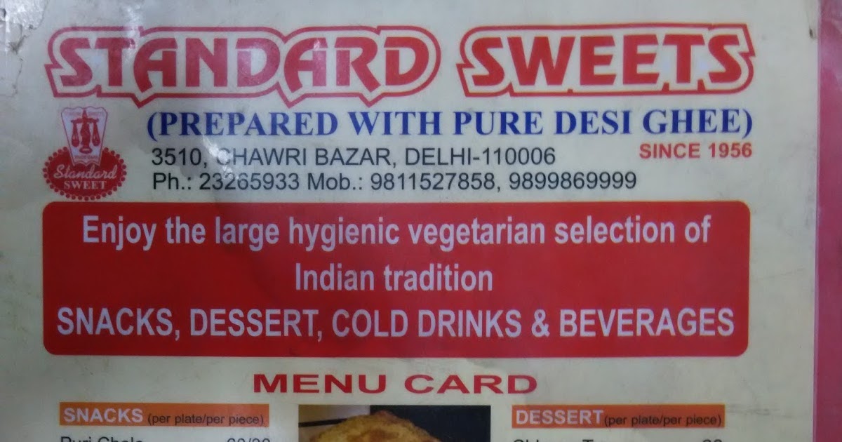 Sweets with StandardStandard SweetsChawri Bazar Some Random Thoughts
