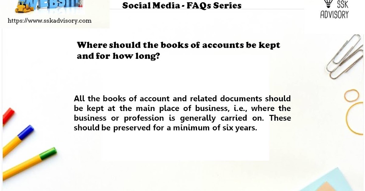 Free CPA Review Where should the books of accounts be kept and for how