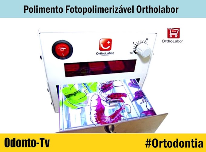 ORTODONTIA: Polimento Fotopolimerizável Ortholabor