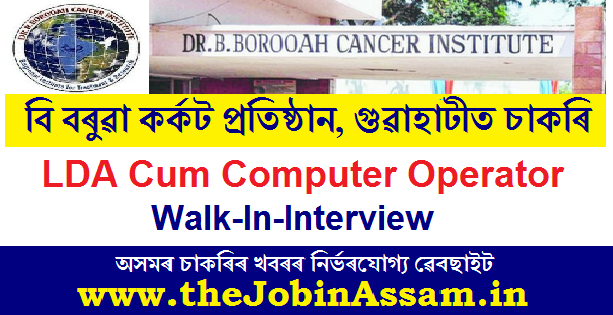 B Borooah Cancer Institute Recruitment 2020