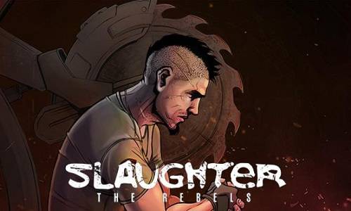 Slaughter 3: The Rebels Game Free Download