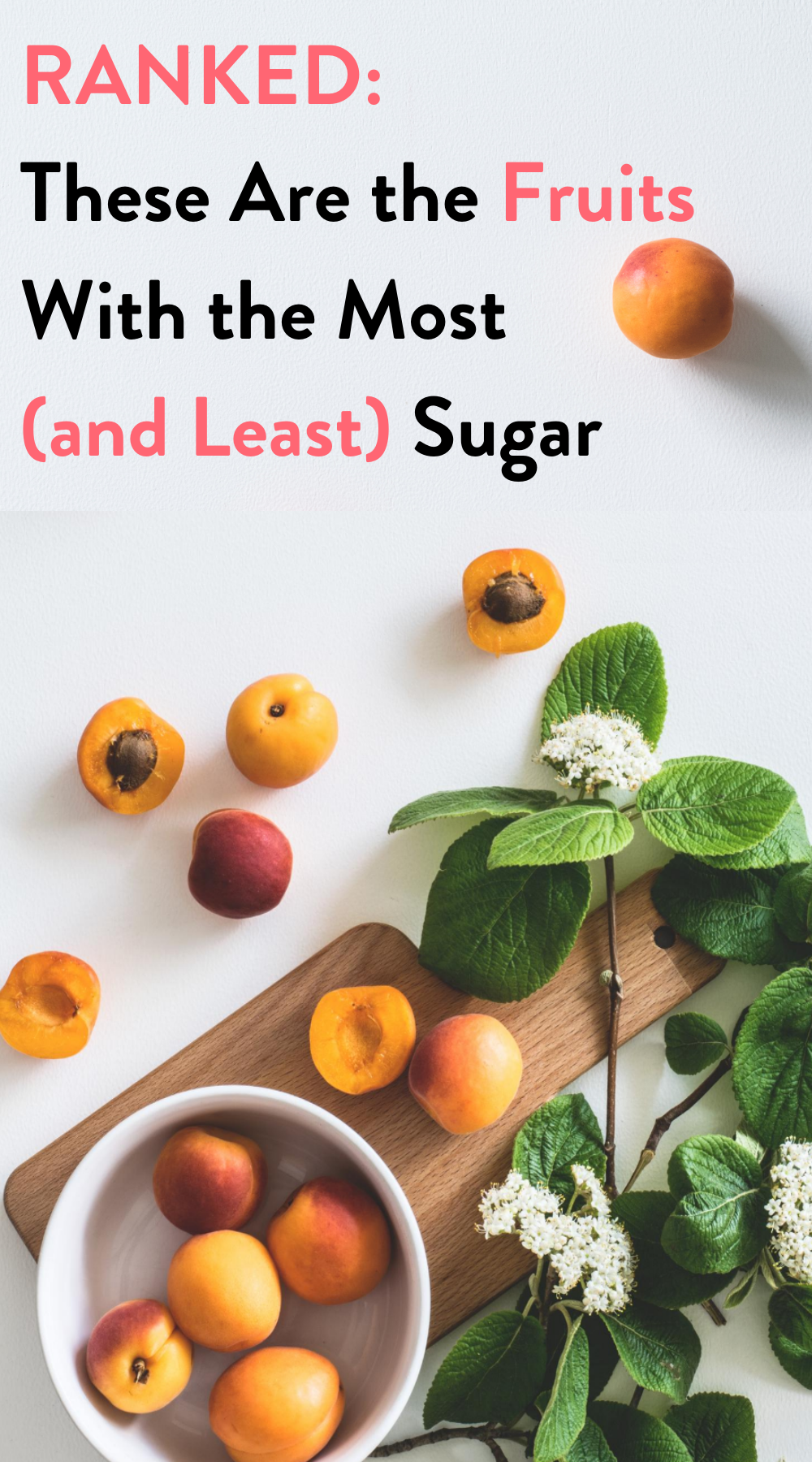 The fruits with the most and least sugar Healthy Lifestyle