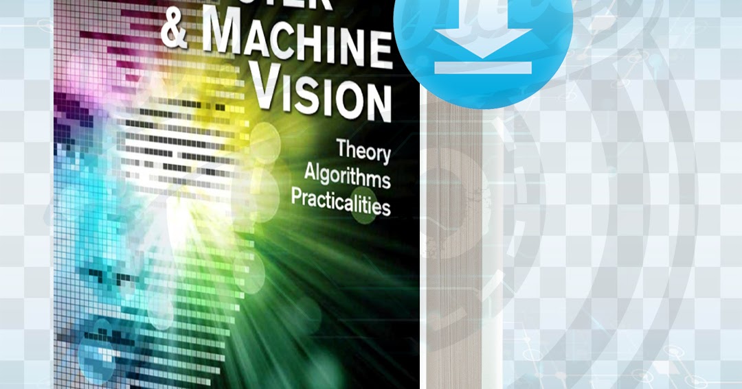 Download Computer And Machine Vision pdf.