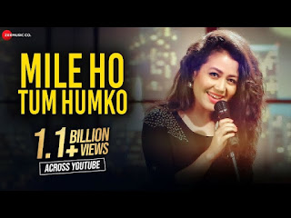 Mile Ho Tum Humko Lyrics - Neha Kakkar