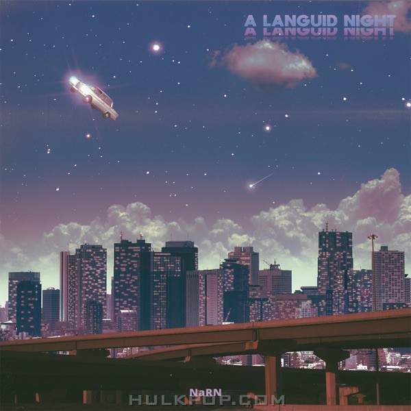 NaRN – A LANGUID NIGHT – EP
