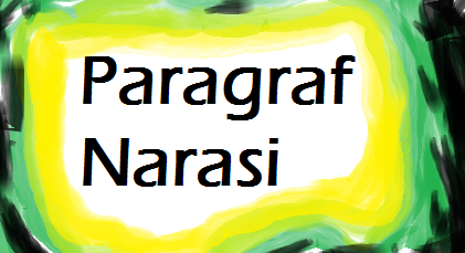 Samehadaku.co.id: Pengertian Paragraf Narasi dan Contoh Singkatnya