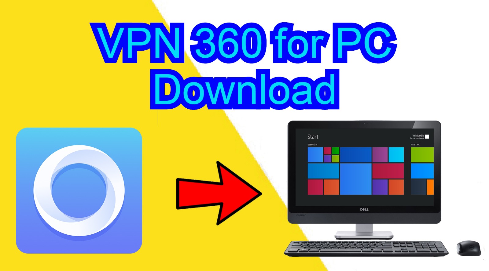 360 vpn download for pc