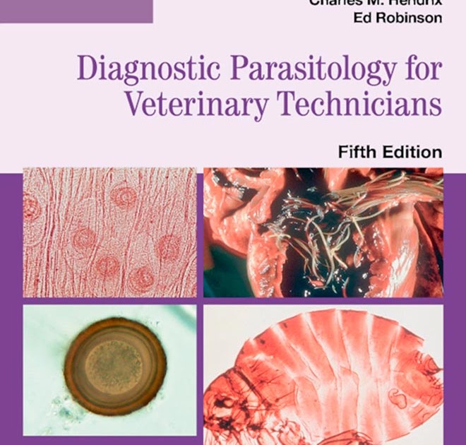 Diagnostic Parasitology for Veterinary Technicians, 5th Edition