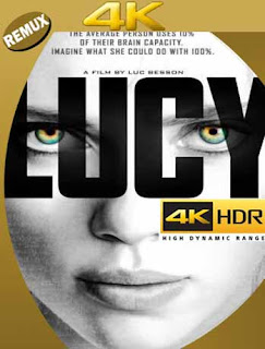 Lucy (2014) 4K REMUX 2160p UHD [HDR] Latino [GoogleDrive]