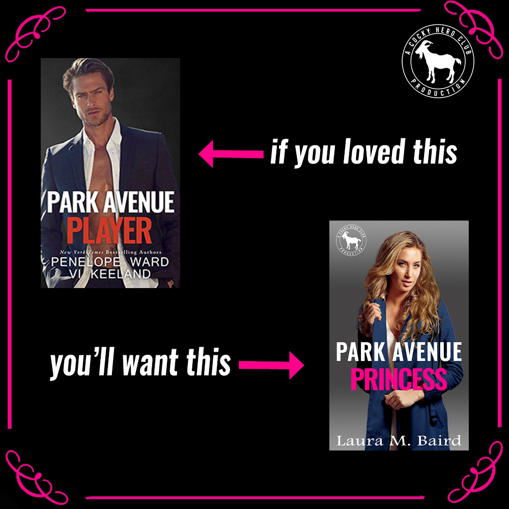 Park Avenue Princess (Cocky Hero Club) by Laura M. Baird Goodreads