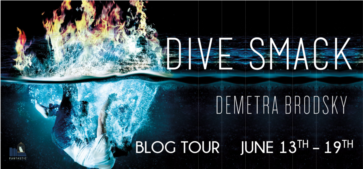 Dive Smack by Demetra Brodsky Dive Smack by Demetra Brodsky