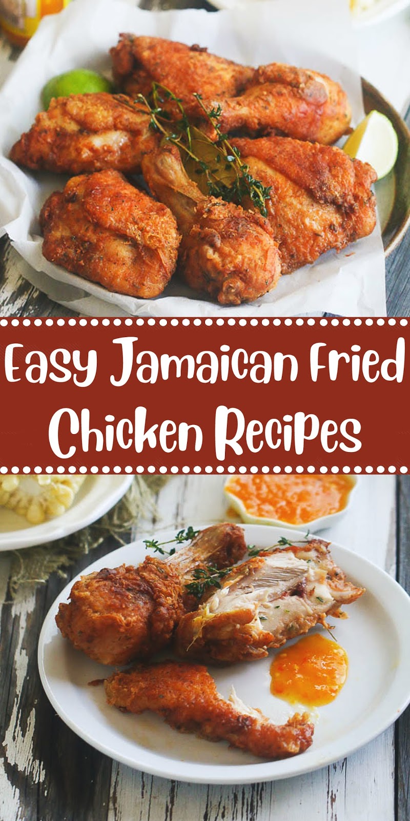 Easy Jamaican Fried Chicken Recipes 12 HAPPY COOKING