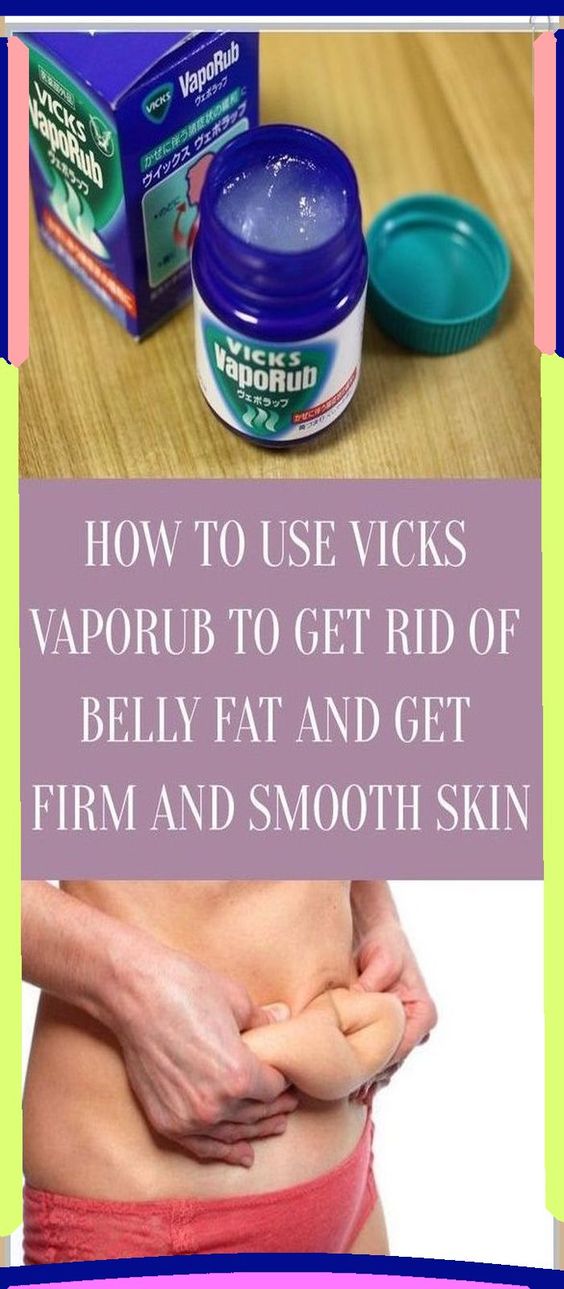 How To Use Vicks Vaporub For Stretch Marks, To Get Rid Of Belly Fat And