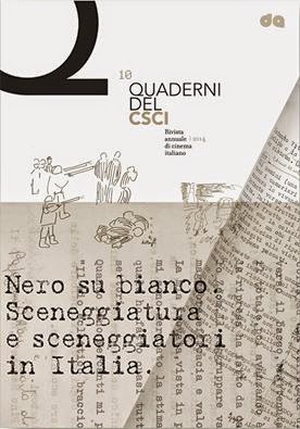 IL DECIMO NUMERO DEI «QUADERNI DEL CSCI. RIVISTA ANNUALE DI CINEMA ITALIANO»