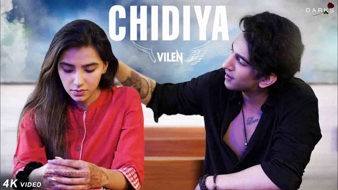 Chidiya Song Lyrics in English - Vilen