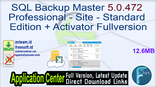 SQL Backup Master 5.0.472 Professional - Site - Standard Edition + Activator Fullversion