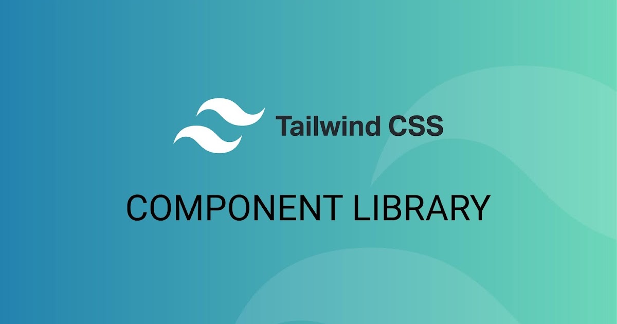 Best Tailwindcss component library for free and opensource - Techvolt4u