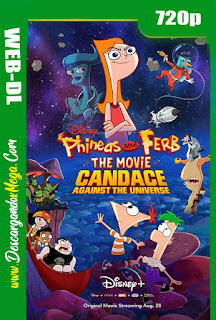 Phineas y Ferb la Película Candace Contra el Universo (2020) HD [720p] Latino