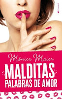 Malditas palabras de amor, Mónica Maier Malditas palabras de amor, Mónica Maier