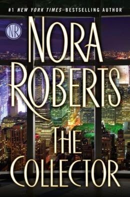 Review: The Collector by Nora Roberts (audio)