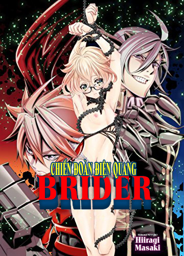Đọc truyện Chiến Đoàn Điện Quang Brider - Chapter oneshot
