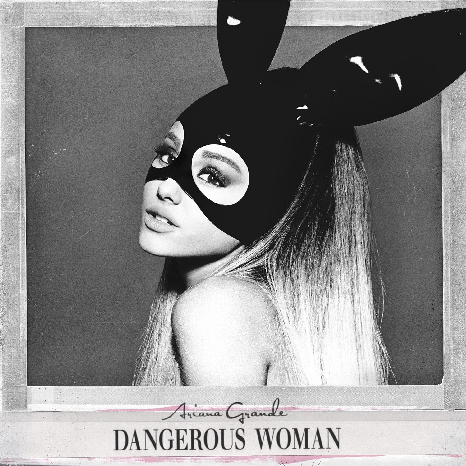 เนื้อเพลงสากล Dangerous Woman - Ariana Grande - เนื้อเพลงสากลพร้อมคำอ่าน