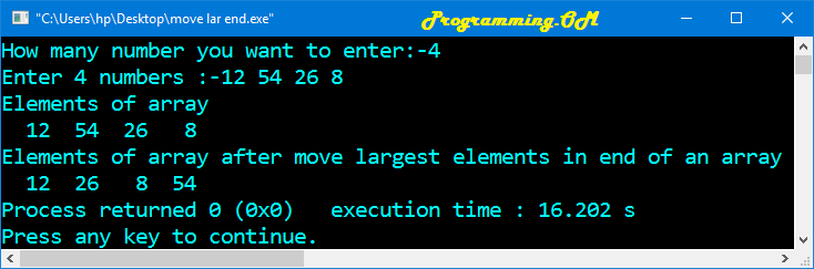 Program in C and C++ to move largest element in the end of an array