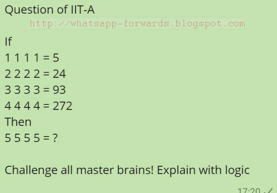 Question of IIT-A If 1 1 1 1 = 5 Then 5 5 5 5 = ?