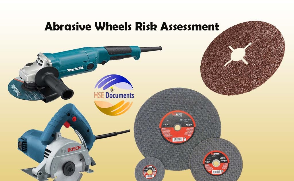Abrasive Wheels Risk Assessment HSE Documents