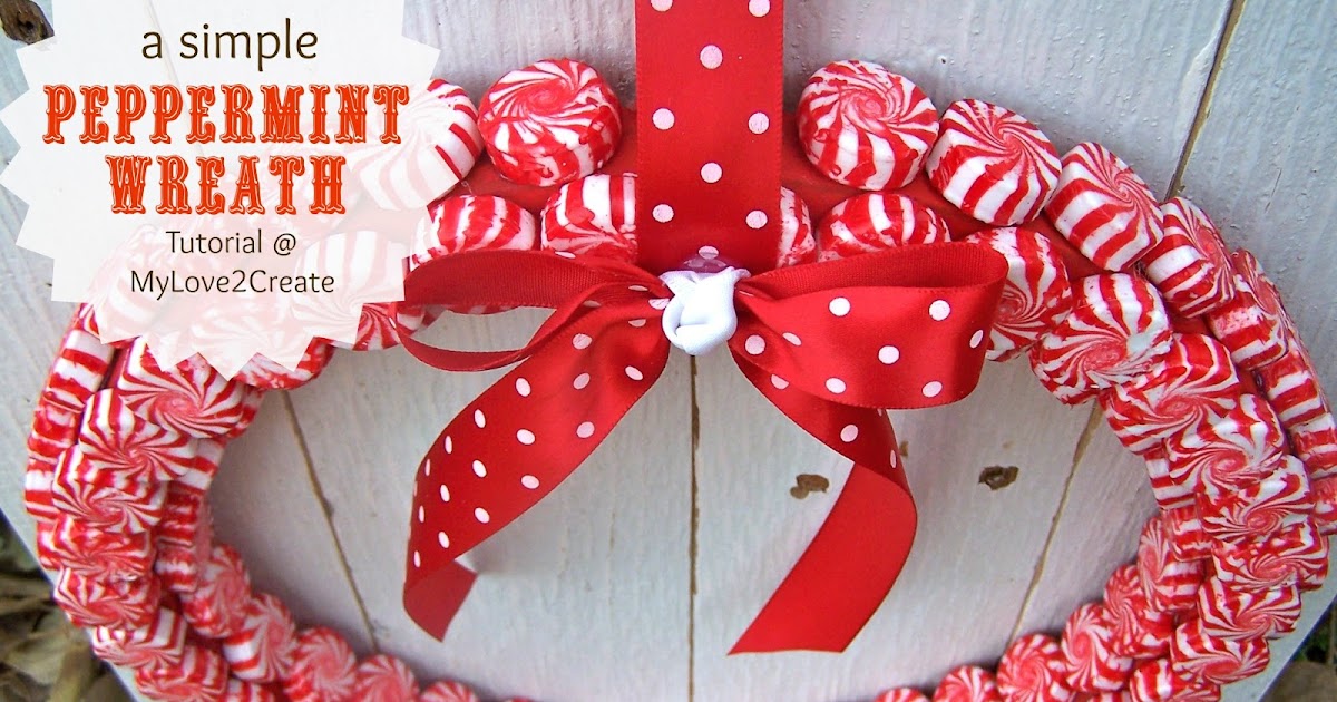 Peppermint Wreath My Love 2 Create