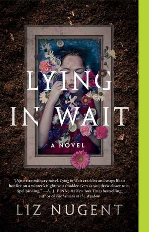 Review: Lying in Wait by Liz Nugent