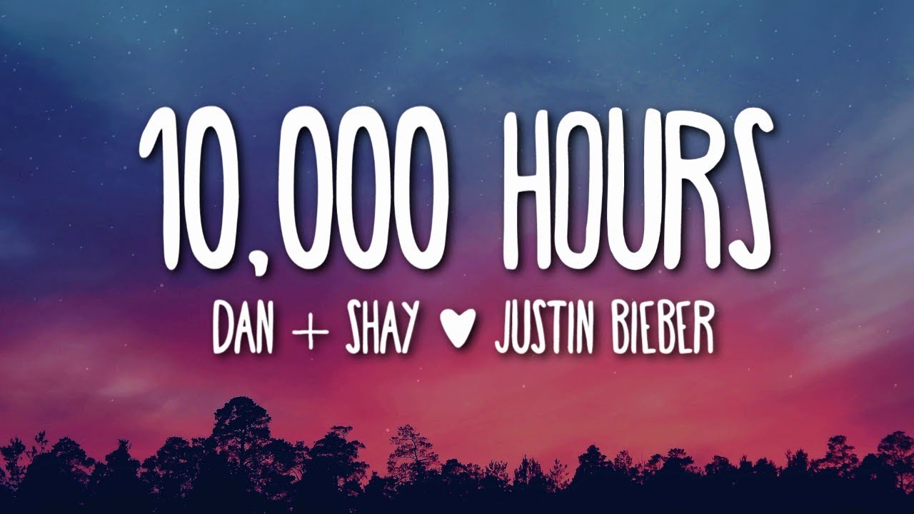 10,000 Hours Lyrics in English